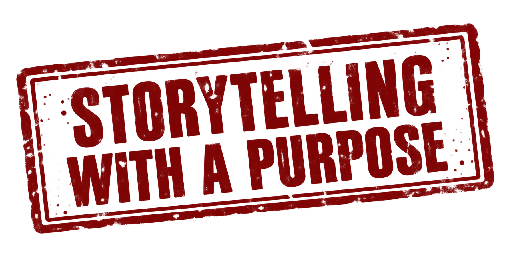 Storytelling with a purpose